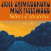 Jake Shimabukuro Mick Fleetwood - Blues Experience