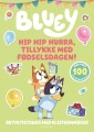 Bluey - Hip Hip Hurra Tillykke Med Fødselsdagen