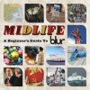 Blur - Midlife A Beginner S Guide To Blur