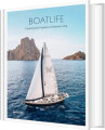 Boatlife Exploring The Freedom Of Maritime Living