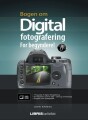 Bogen Om Digital Fotografering For Begyndere - 