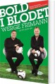 Bold I Blodet - Werge Frimann Og Det Gode Spil - 