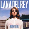 Lana Del Rey - Born To Die - 