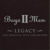 Boyz Ii Men - Legacy - The Greatest Hits Collection - 