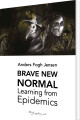 Brave New Normal - 