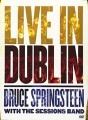 Bruce Springsteen With The Sessions Band - Live In Dublin - 