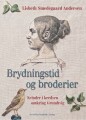 Brydningstid Og Broderier