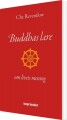 Buddhas Lære - Om Livets Mening - 