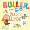 Bullers Bedste Lyde - 