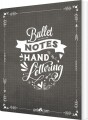 Bullet Notes - 