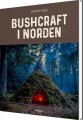 Bushcraft I Norden - 