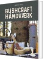 Bushcrafthåndværk - 