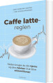 Caffe Latte-Reglen - 