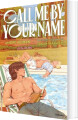 Call Me By Your Name - Grafisk Roman
