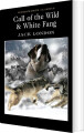 Call Of The Wild White Fang - Wordsworth Classics