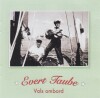 Evert Taube - Calle Schewen