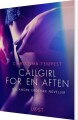 Callgirl For En Aften - Og Andre Erotiske Noveller - 