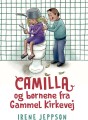 Camilla Og Børnene Fra Gammel Kirkevej