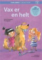 Carlsens Læsestart - Vax Er En Helt - 
