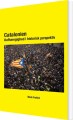 Catalonien -Uafhængighed I Historisk Perspektiv - 