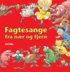 Ann Falden - Fagtesange Fra Nær Og Fjern - 