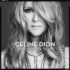 Celine Dion - Loved Me Back To Life - 