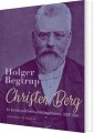 Christen Berg En Dansk Politikers Udviklingshistorie 1829-1866 - 