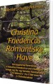 Christina Friedericas Romantiske Have - 