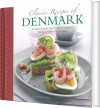 Classic Recipes Of Denmark