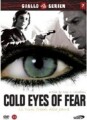 Cold Eyes Of Fear Gli Occhi Freddi Della Paura - 