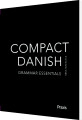 Compact Danish - Grammar Essentials