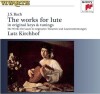Lutz Kirchhof - Complete Works For Lute - 