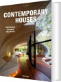 Contemporary Houses 100 Homes Around The World