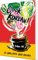 Cook Korean A Comic Book With Recipes