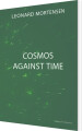 Cosmos Against Time