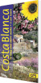 Costa Blanca 75 Long And Short Walks And 5 Car Tours