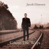 Jacob Dinesen - Count The Ways - 