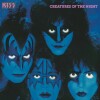 Kiss - Creatures Of The Night - 40Th Anniversary Edition - 