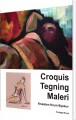 Croquis Tegning Maleri - 
