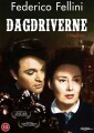 Dagdriverne