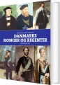 Danmarks Konger Og Regenter - 