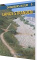 Danmarks Natur Langs Stranden - 