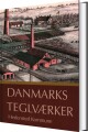 Danmarks Teglværker Hedensted Kommune