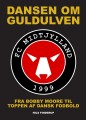 Dansen Om Guldulven - Fc Midtjylland - 