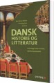 Dansk Historie Og Litteratur - 