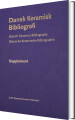 Dansk Keramisk Bibliografi - Supplement - 