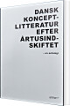 Dansk Konceptlitteratur Efter Årtusindskiftet
