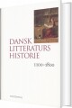Dansk Litteraturs Historie - Bind 1 - 