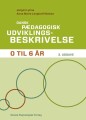 Dansk Pædagogisk Udviklingsbeskrivelse 0-6 År 3 Udgave - 