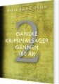 Danske Kriminalsager Gennem 100 År Del 2 - 